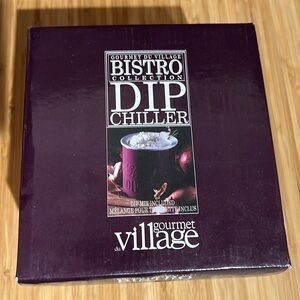 𝅺Gourmet Village Dip Chiller